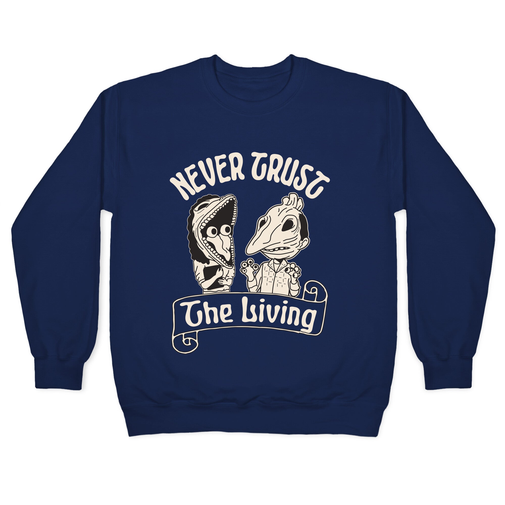 Beetlejuice Never Trust The Living Crewneck Sweatshirt