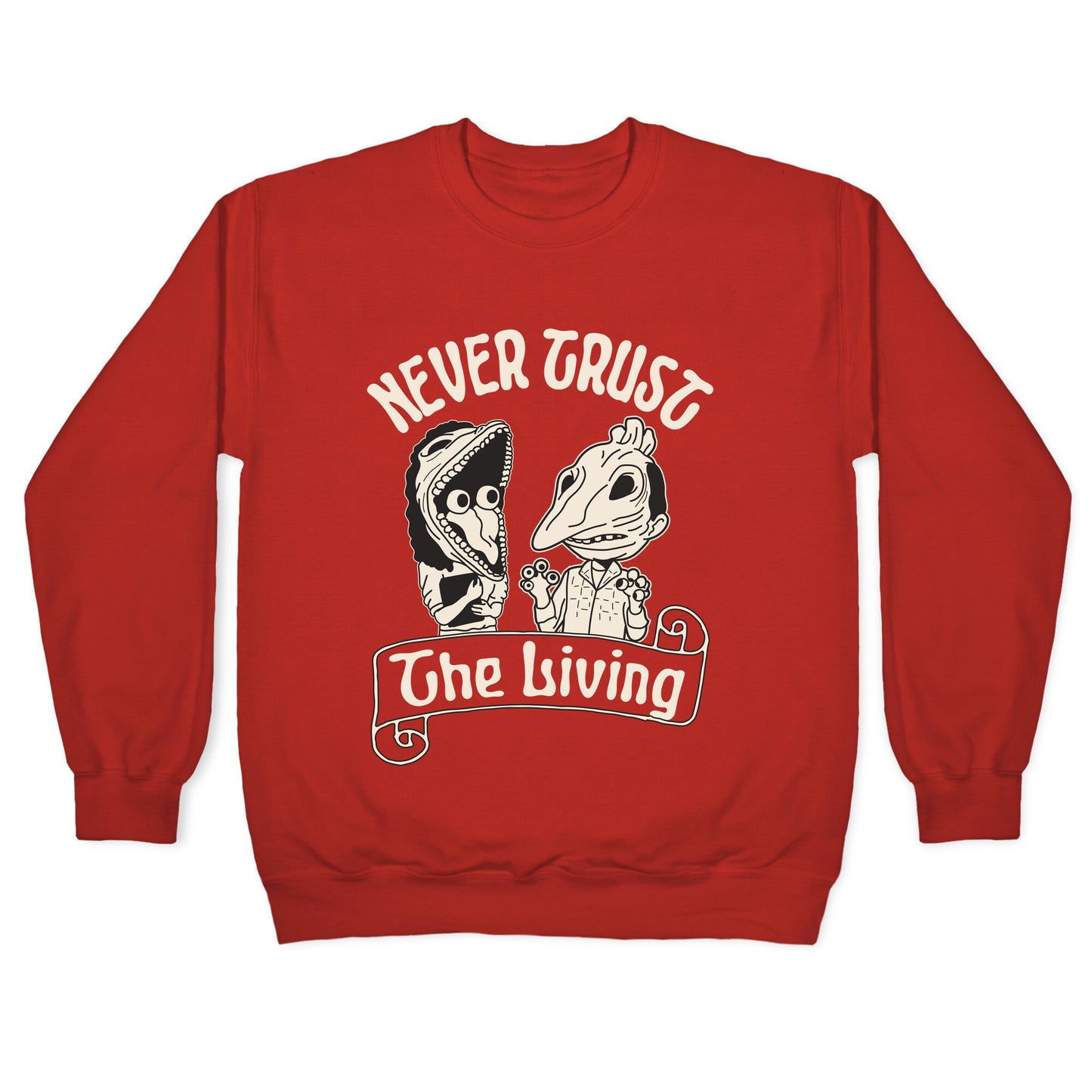 Beetlejuice Never Trust The Living Crewneck Sweatshirt