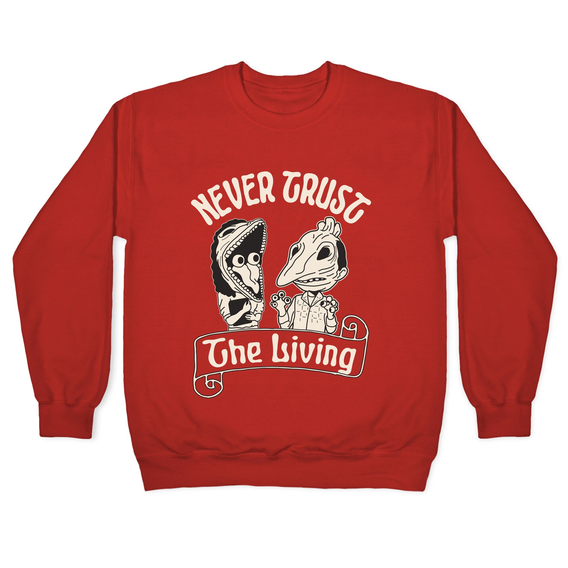 Beetlejuice Never Trust The Living Crewneck Sweatshirt
