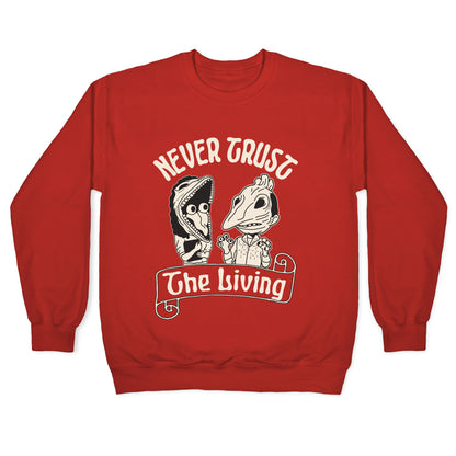 Beetlejuice Never Trust The Living Crewneck Sweatshirt