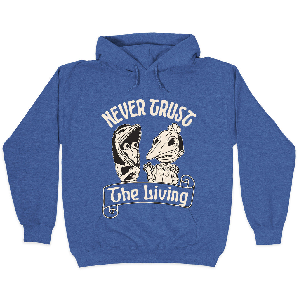 Beetlejuice Never Trust The Living Hoodie