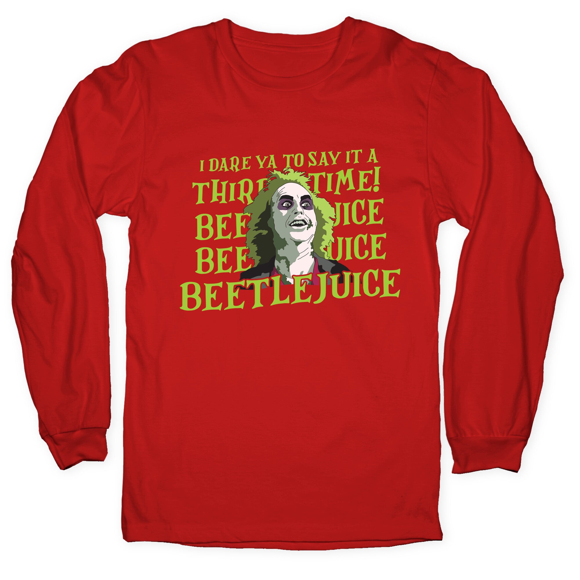 Beetlejuice I Dare Ya Longsleeve Tee