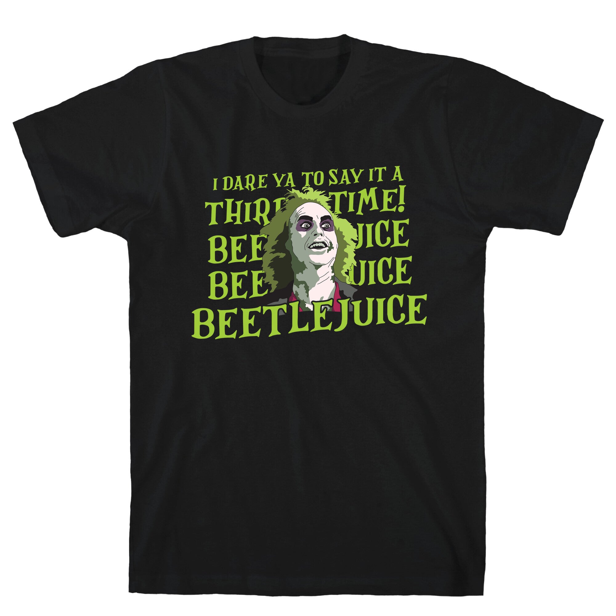 Beetlejuice I Dare Ya T-Shirt