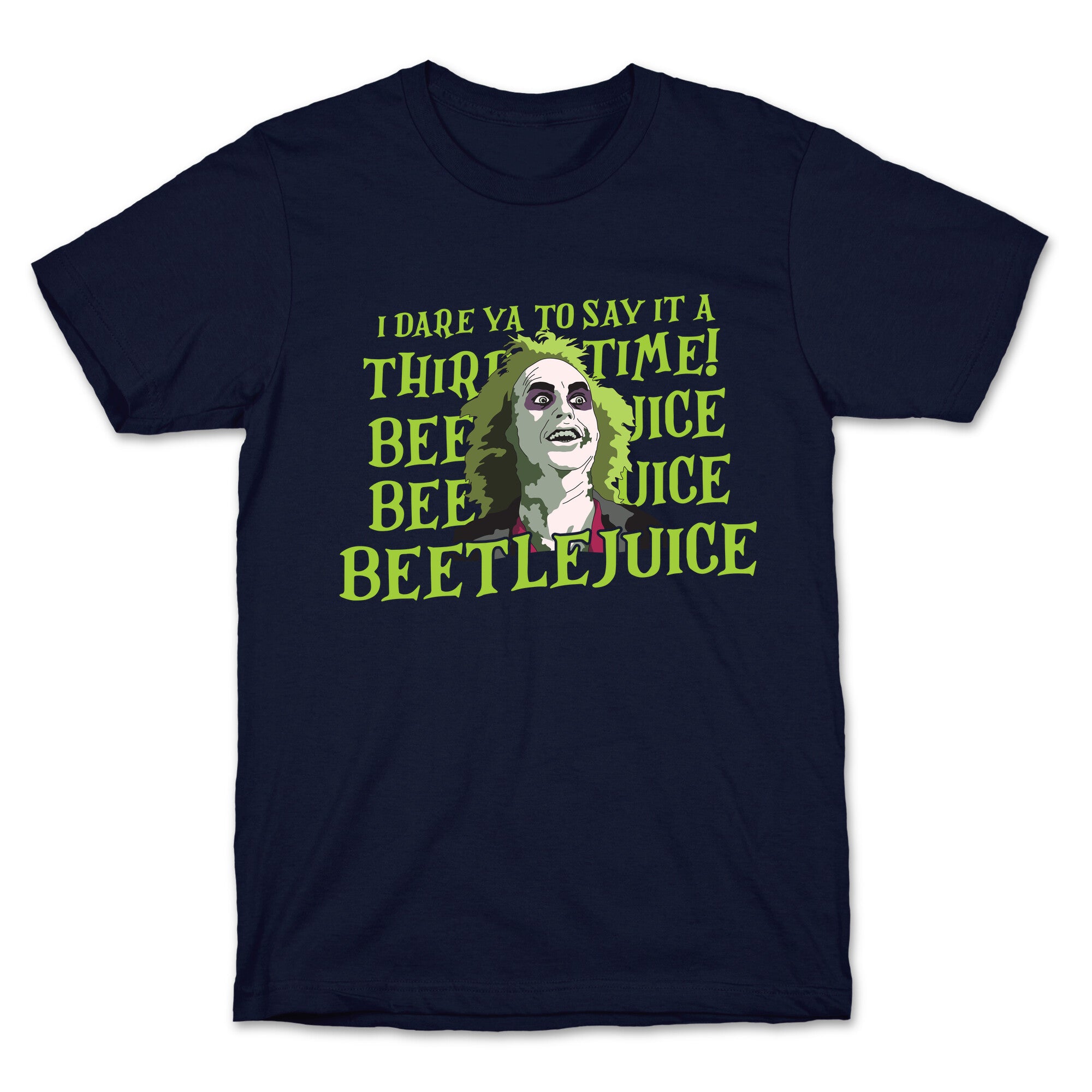 Beetlejuice I Dare Ya T-Shirt