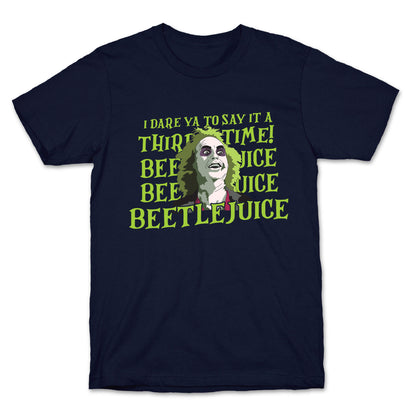 Beetlejuice I Dare Ya T-Shirt