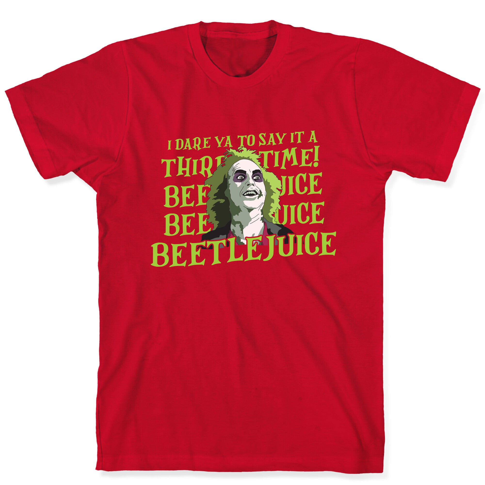 Beetlejuice I Dare Ya T-Shirt