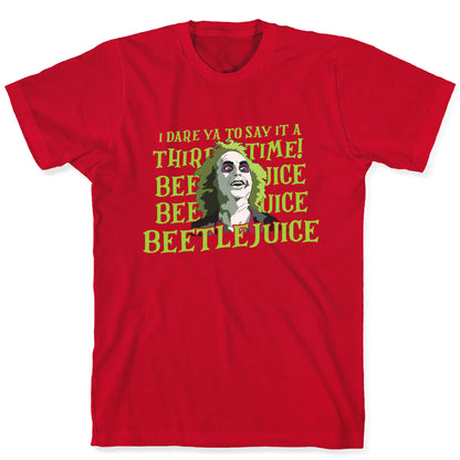 Beetlejuice I Dare Ya T-Shirt