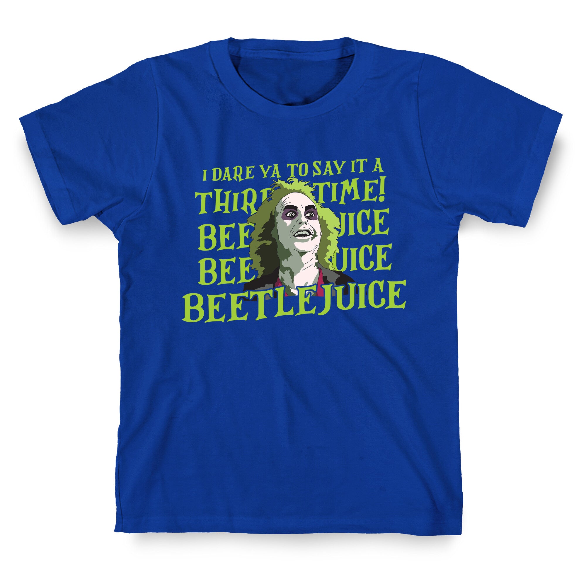 Beetlejuice I Dare Ya T-Shirt
