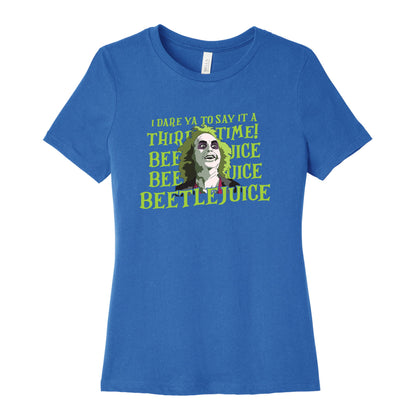 Beetlejuice I Dare Ya Womens Cotton Tee