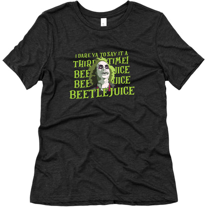 Beetlejuice I Dare Ya Womens Triblend Tee