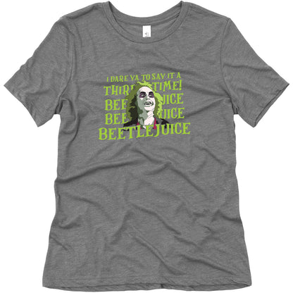 Beetlejuice I Dare Ya Womens Triblend Tee