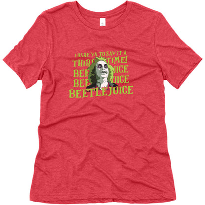 Beetlejuice I Dare Ya Womens Triblend Tee