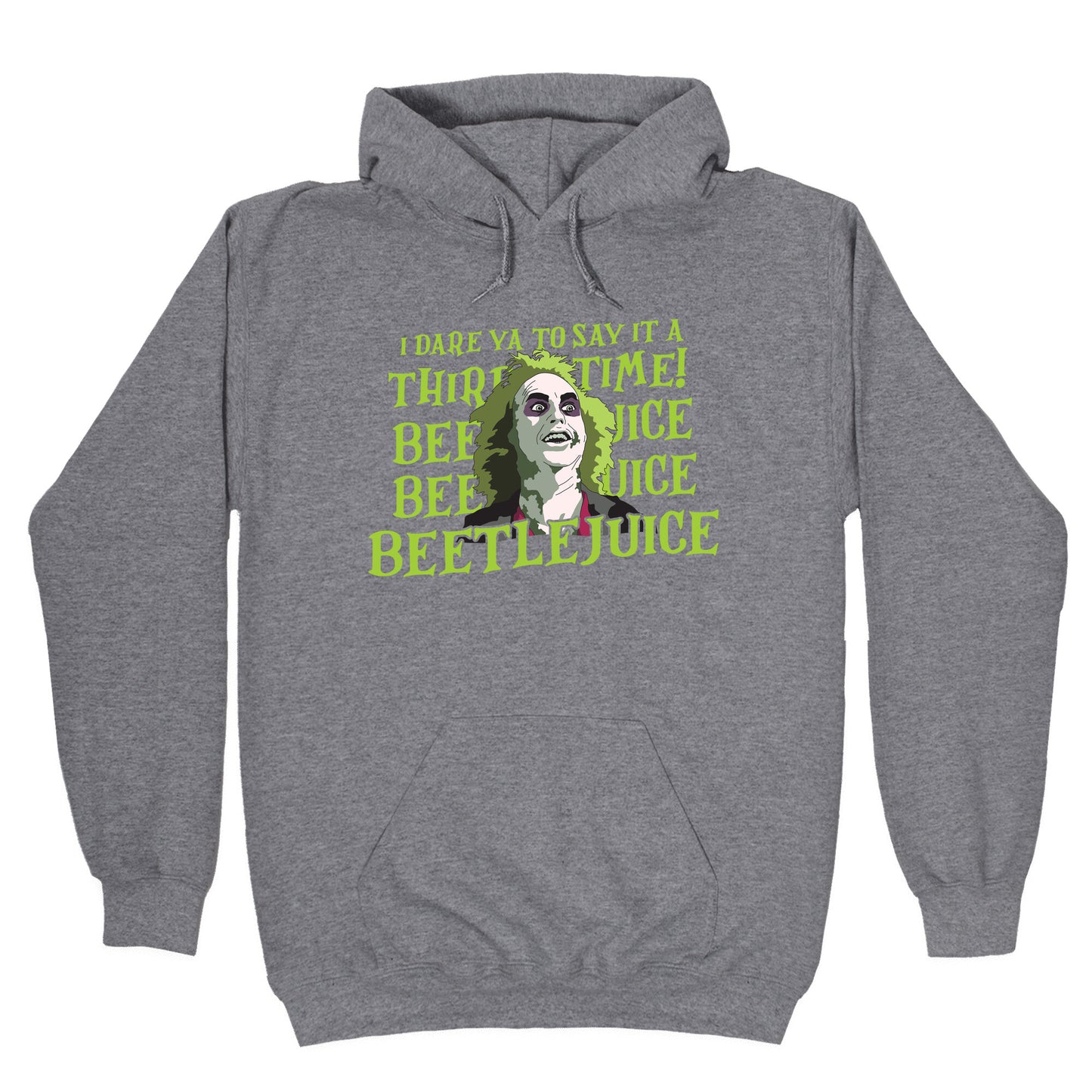 Beetlejuice I Dare Ya Hoodie