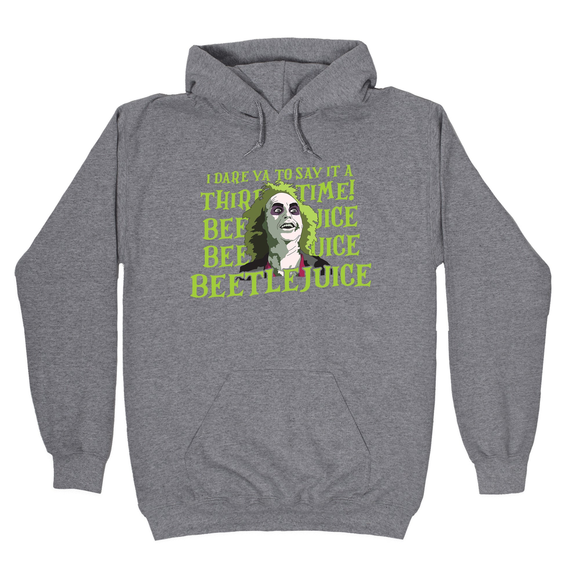Beetlejuice I Dare Ya Hoodie