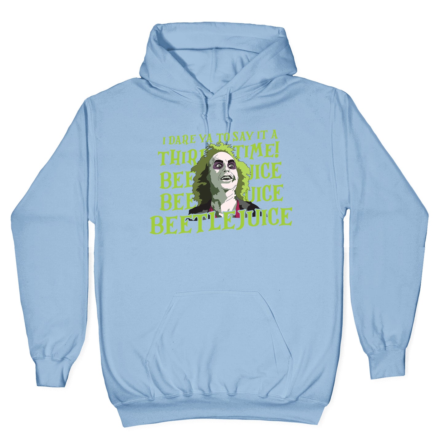 Beetlejuice I Dare Ya Hoodie