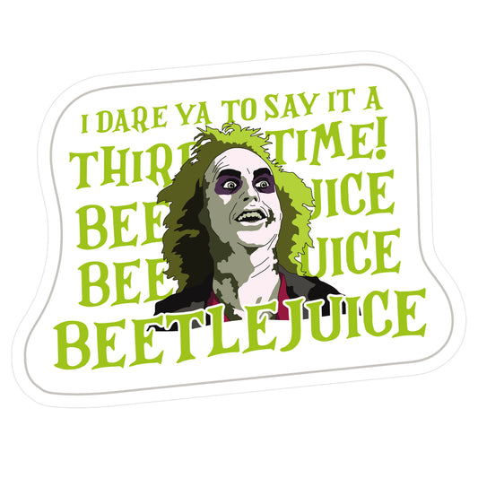 Beetlejuice I Dare Ya Sticker