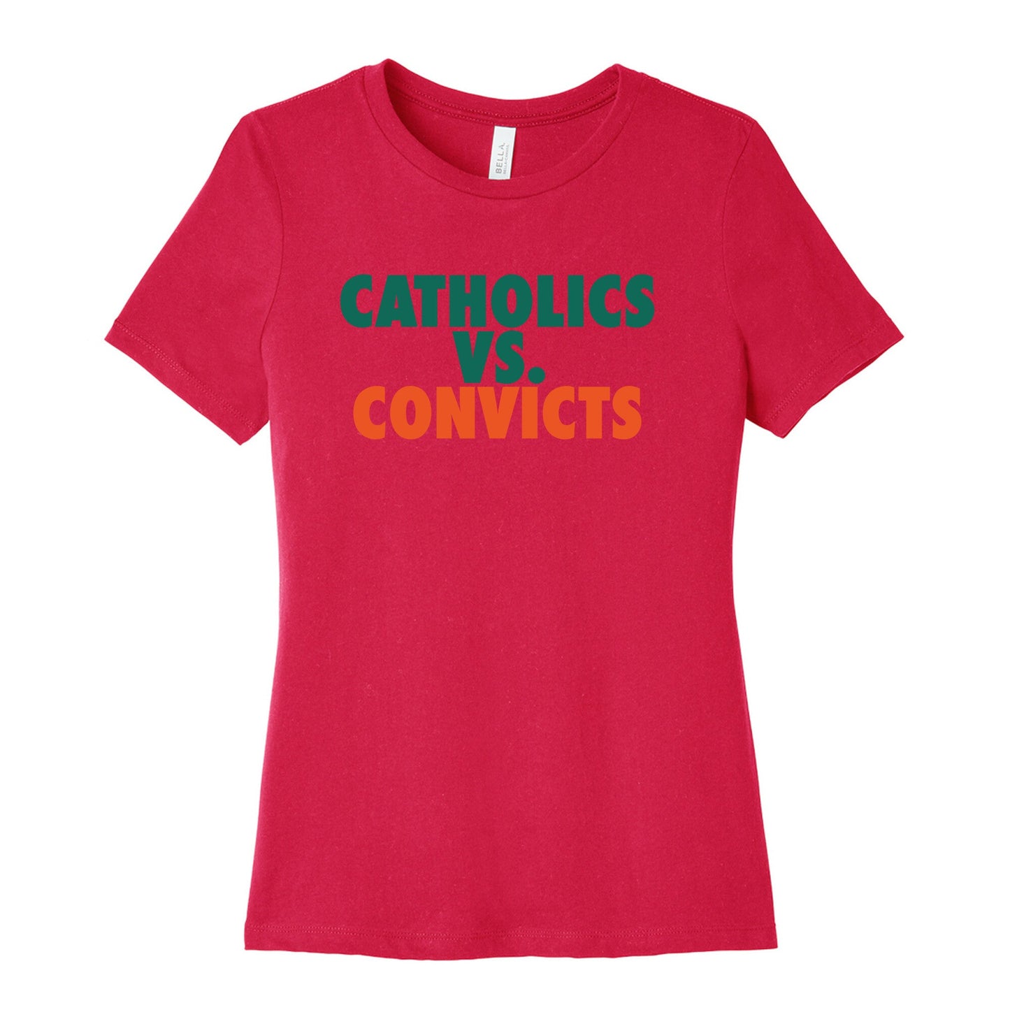 Catholics vs. Convicts Womens Cotton Tee