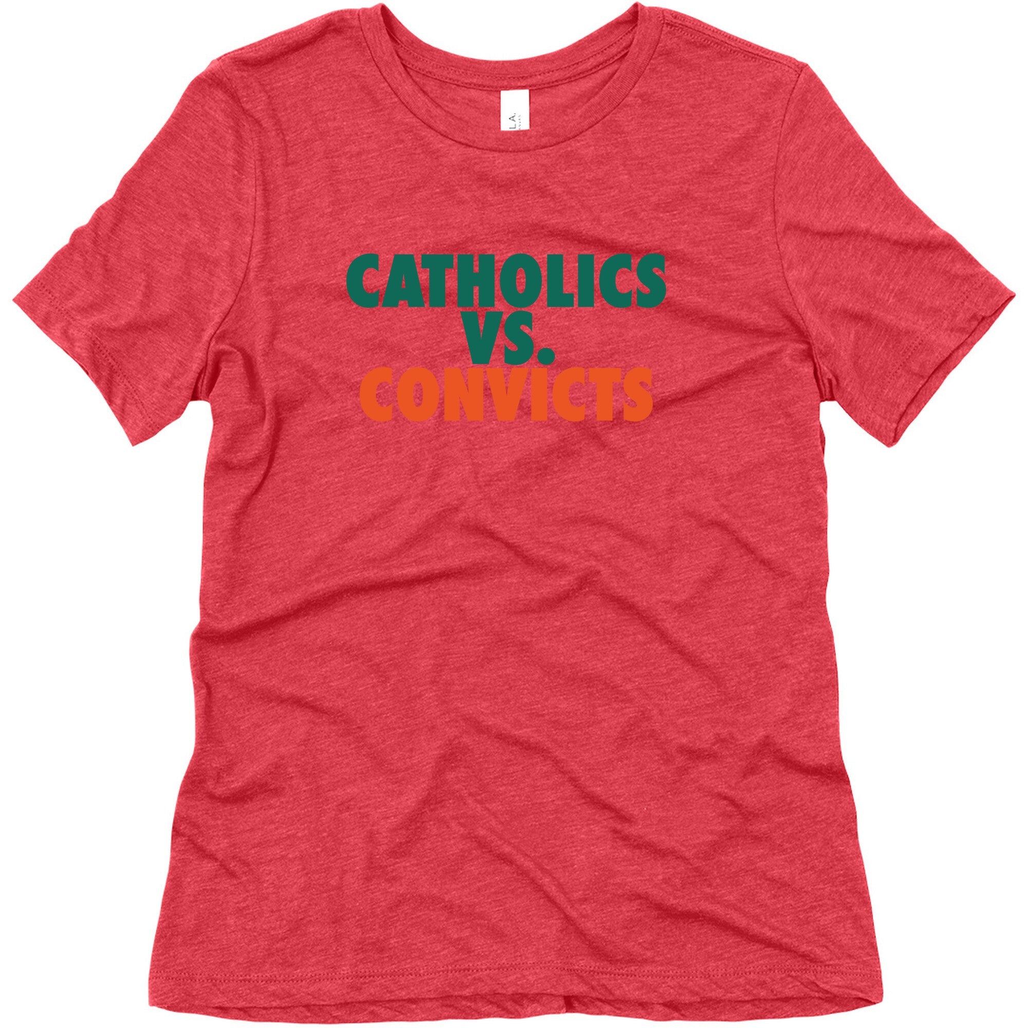 Catholics vs. Convicts Womens Triblend Tee