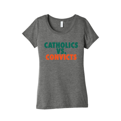 Catholics vs. Convicts Womens Triblend Tee