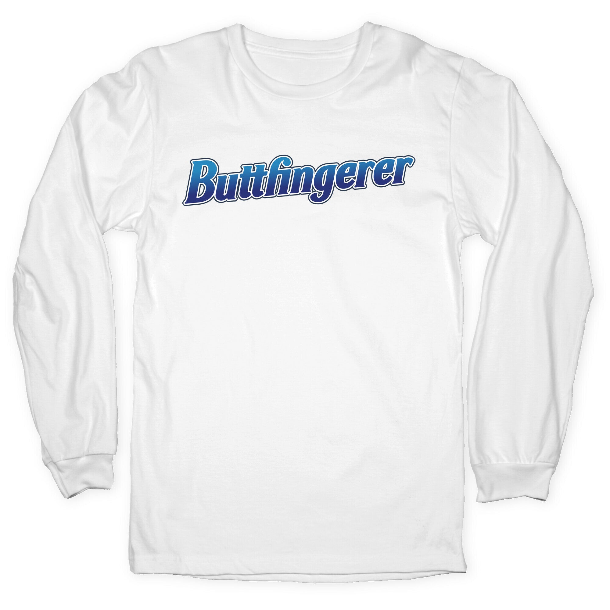 Buttfingerer Longsleeve Tee