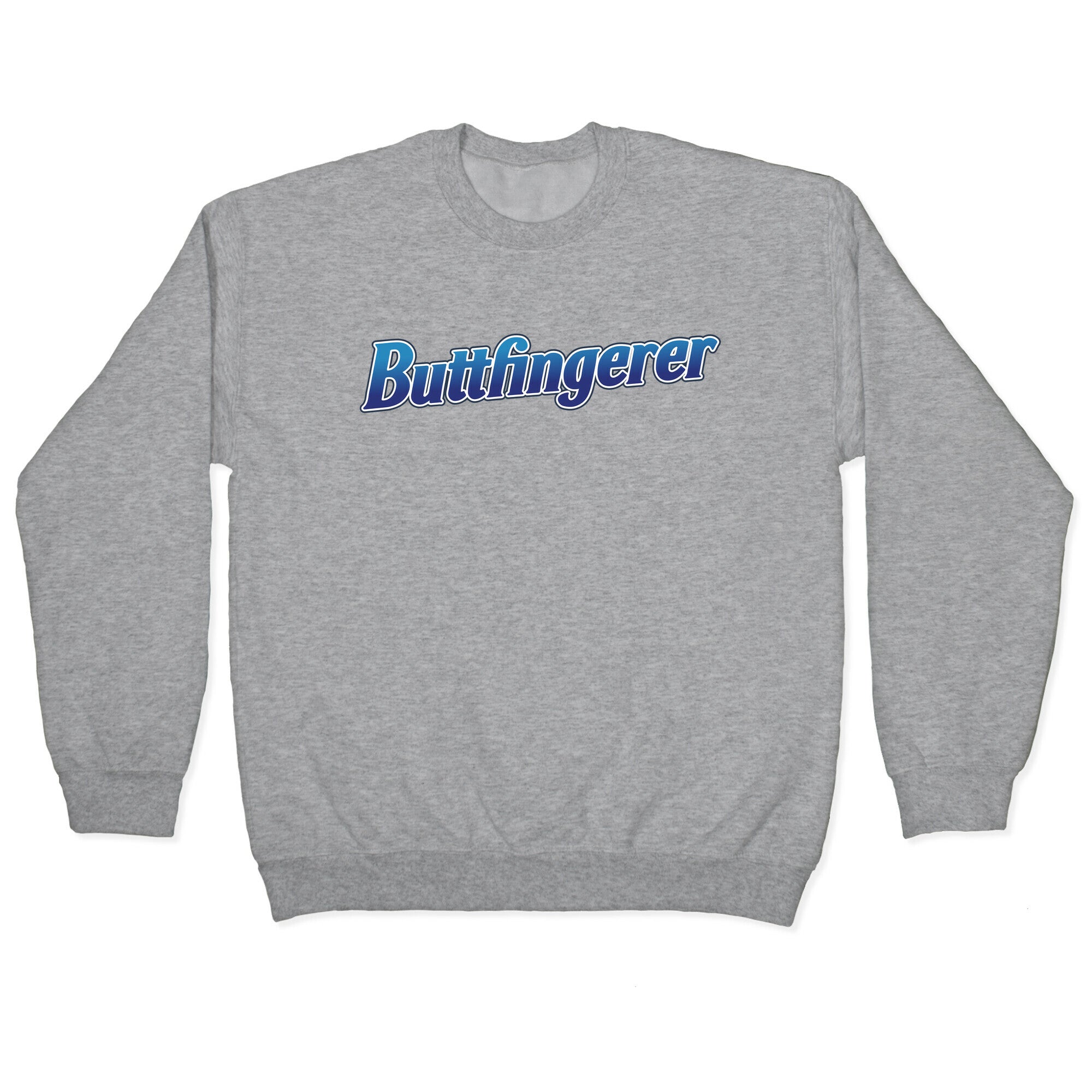 Buttfingerer Crewneck Sweatshirt