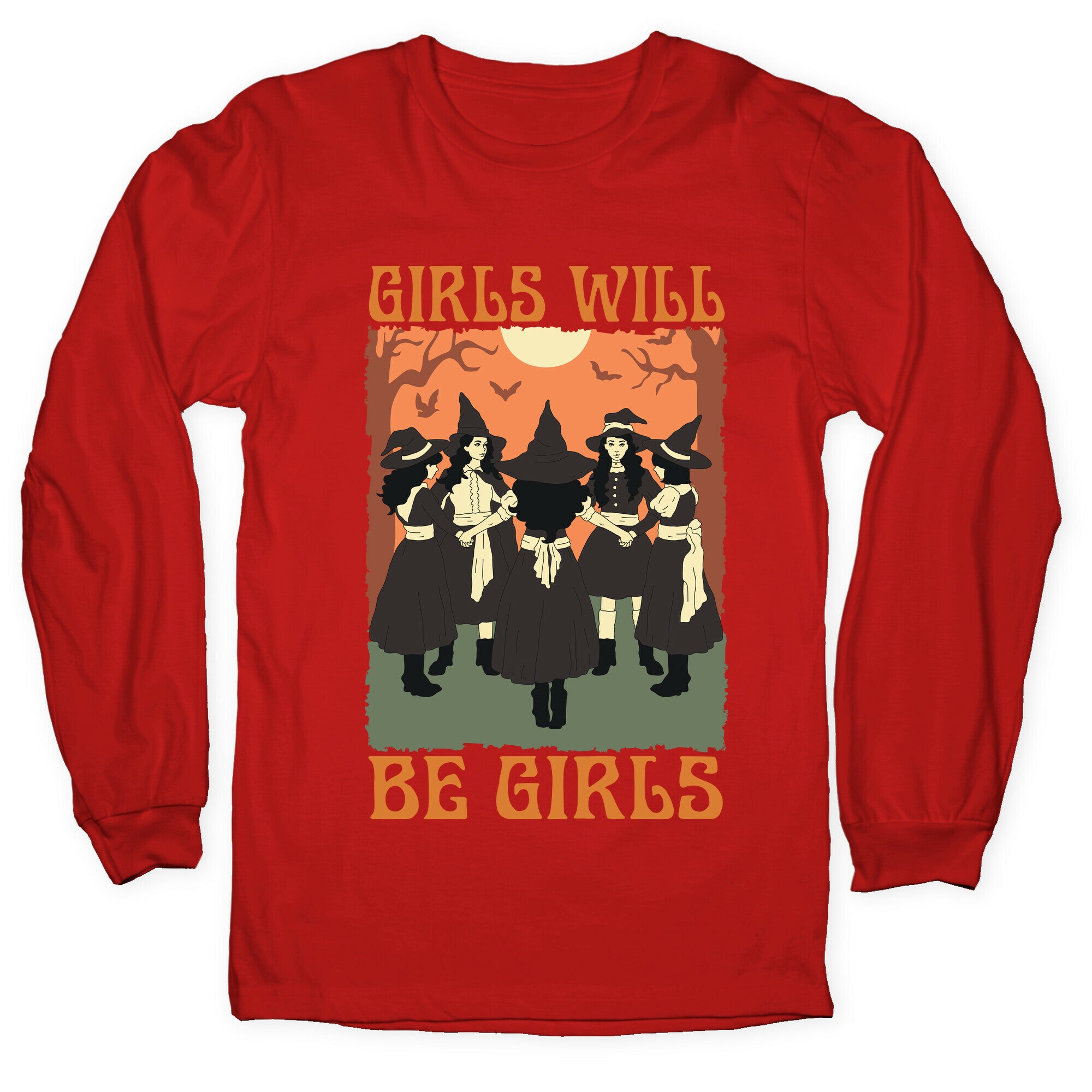 Girls Will Be Girls Witch Longsleeve Tee