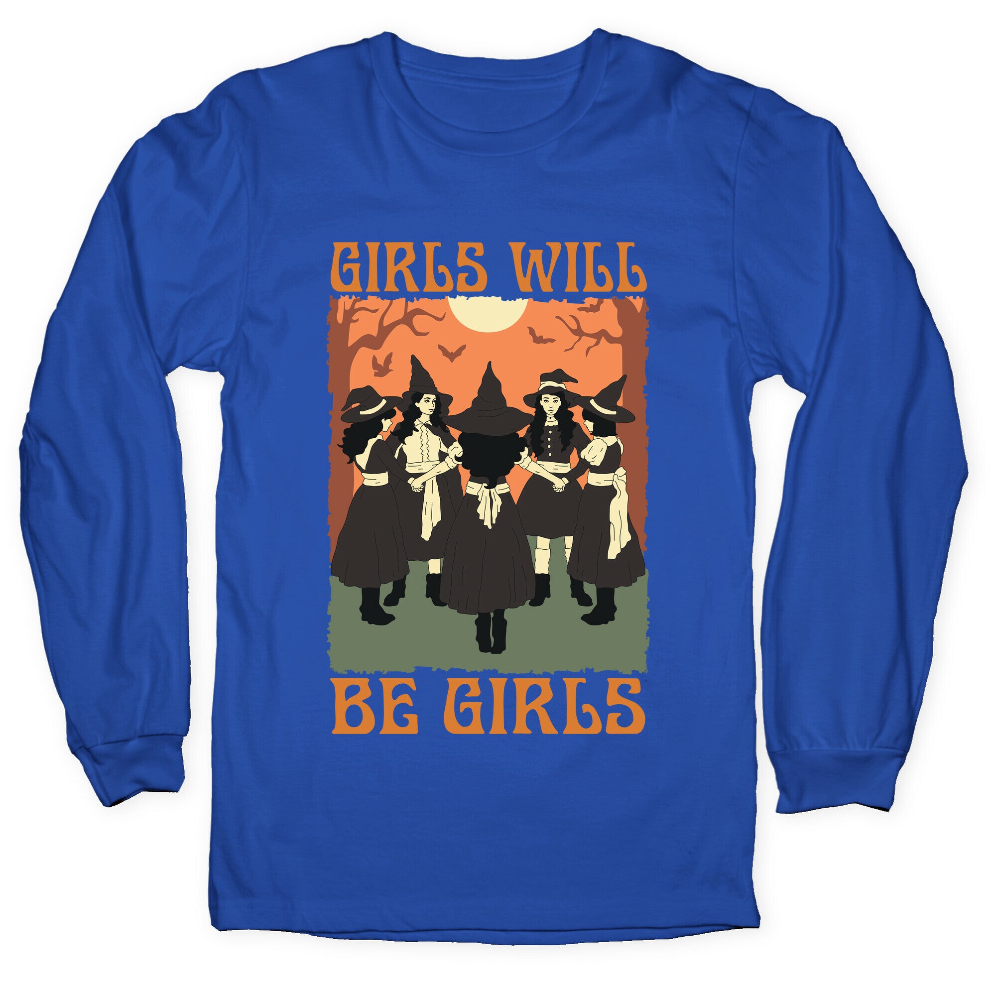 Girls Will Be Girls Witch Longsleeve Tee