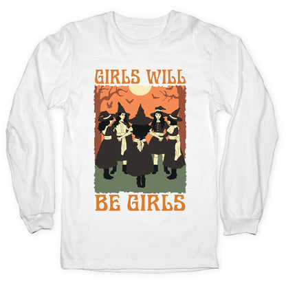 Girls Will Be Girls Witch Longsleeve Tee