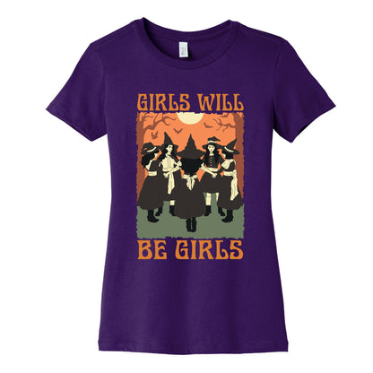 Girls Will Be Girls Witch Womens Cotton Tee