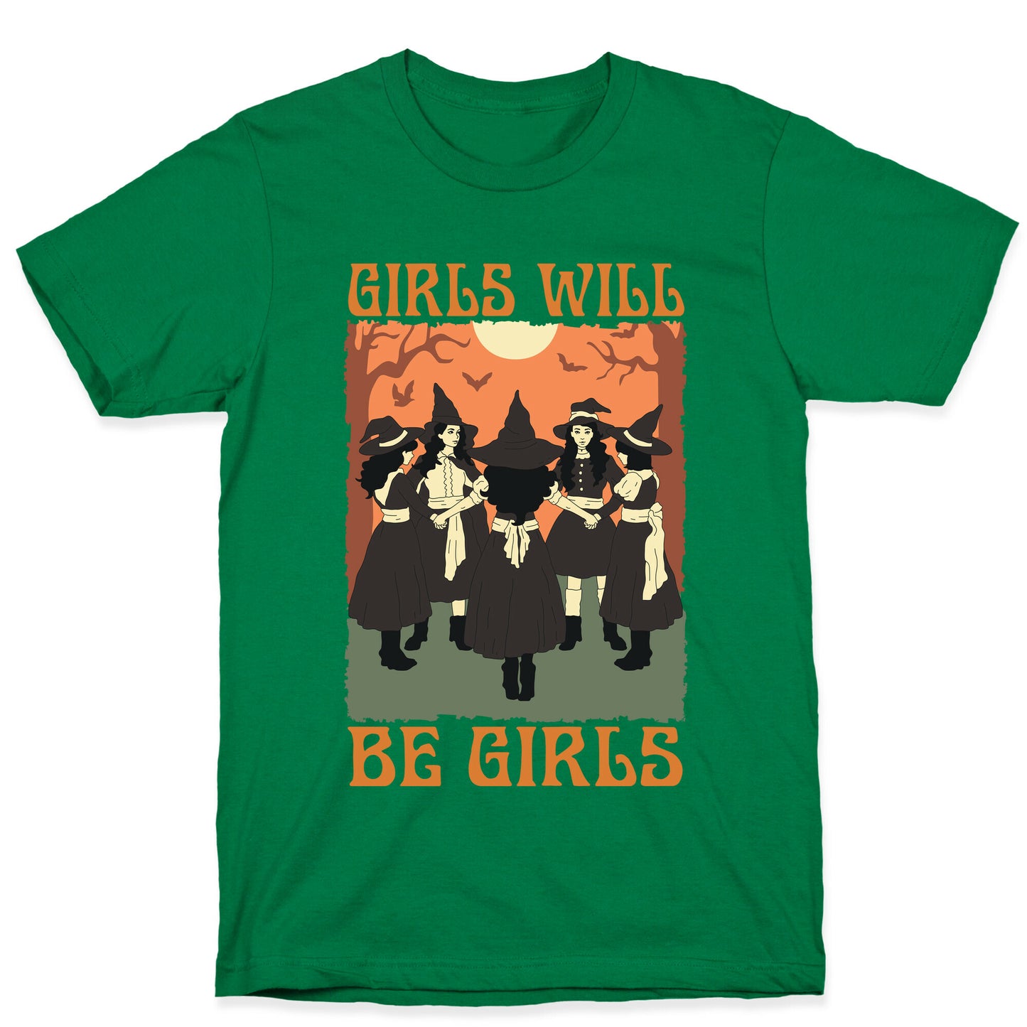 Girls Will Be Girls Witch T-Shirt