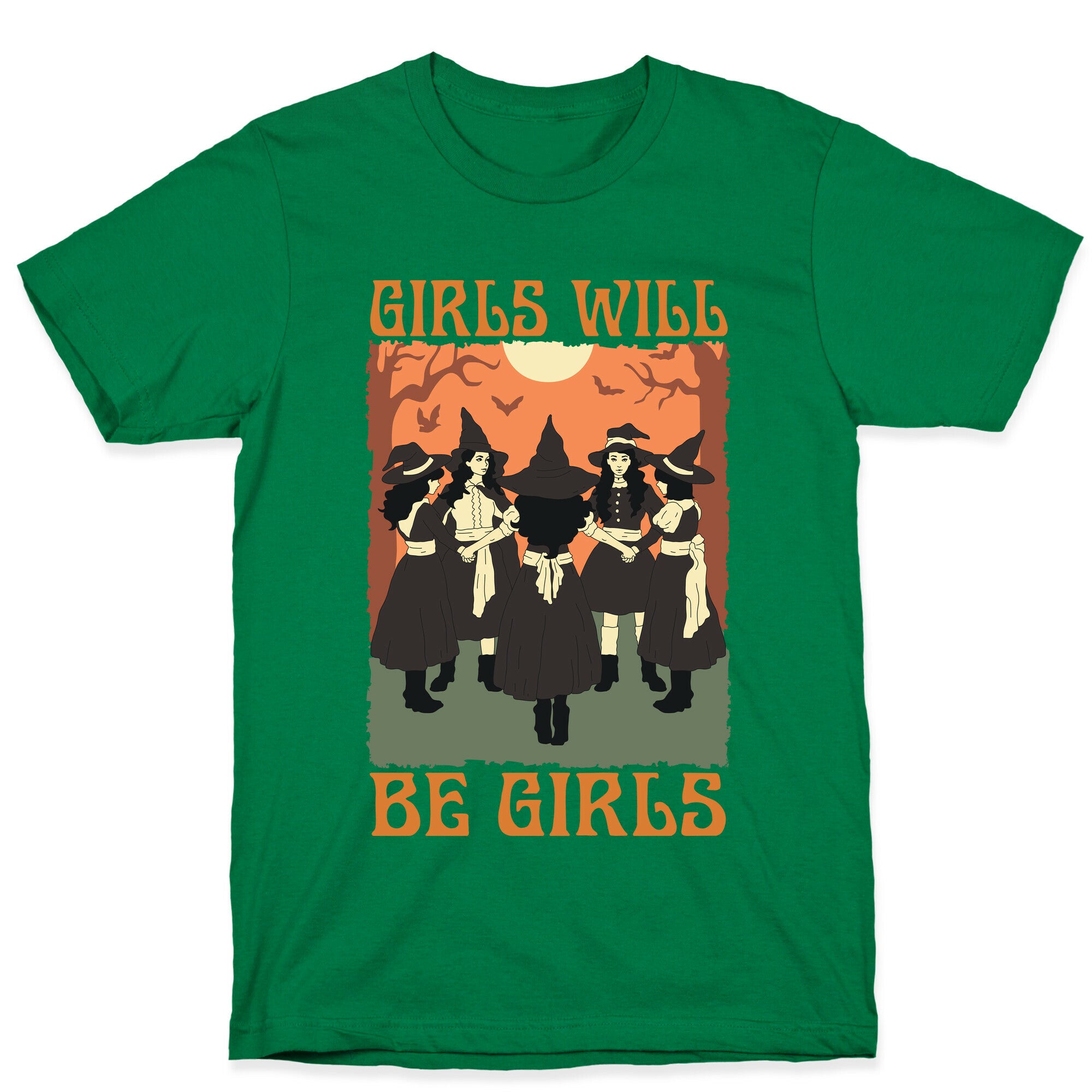 Girls Will Be Girls Witch T-Shirt