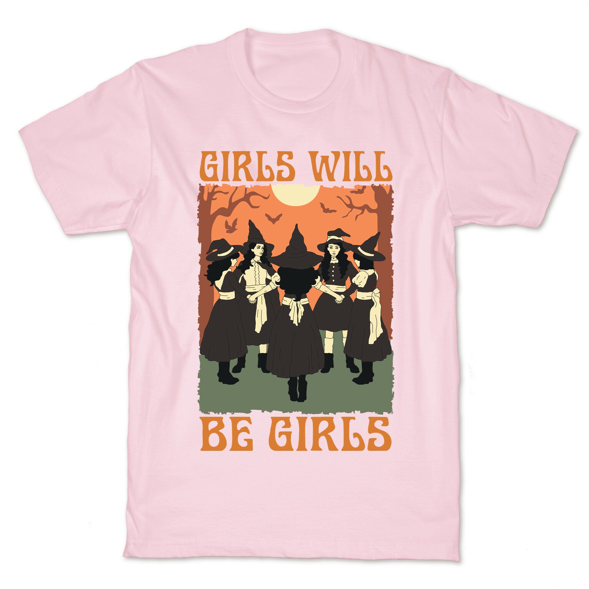 Girls Will Be Girls Witch T-Shirt