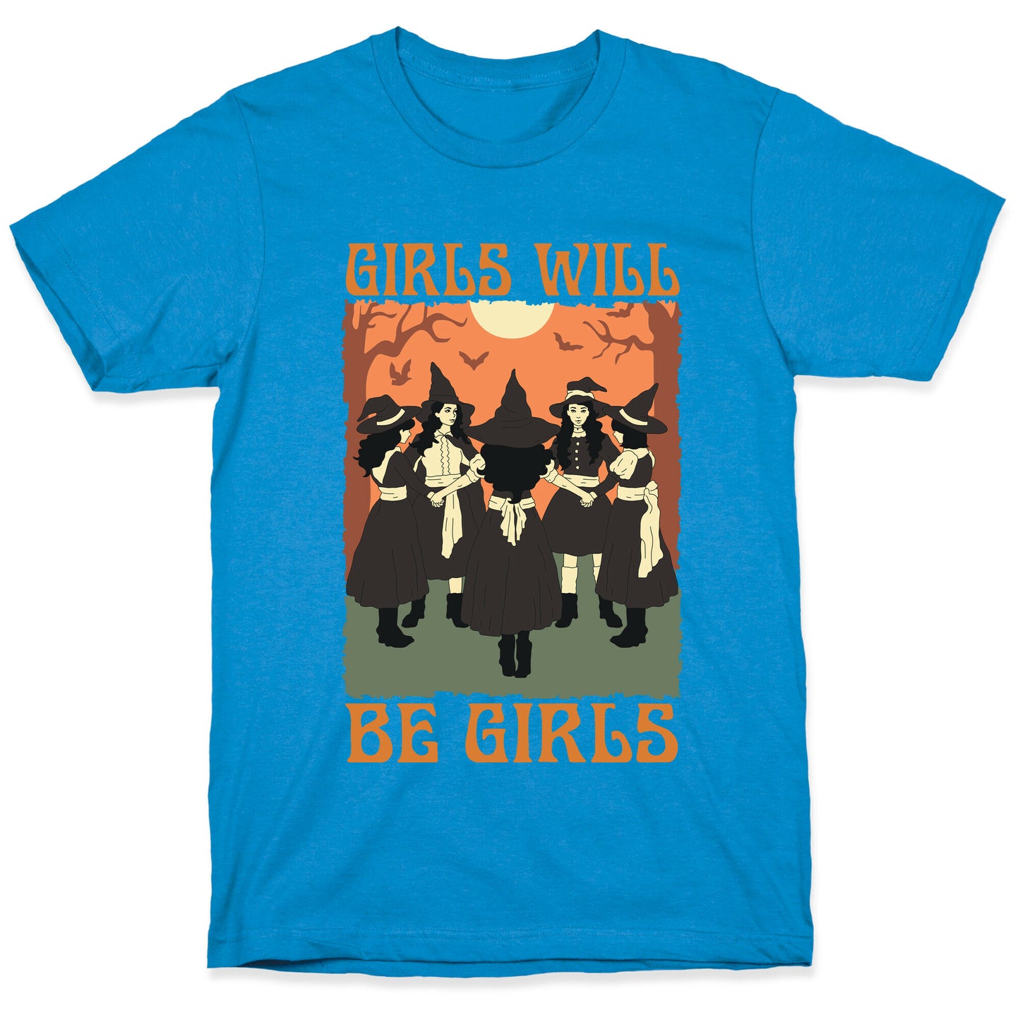 Girls Will Be Girls Witch T-Shirt