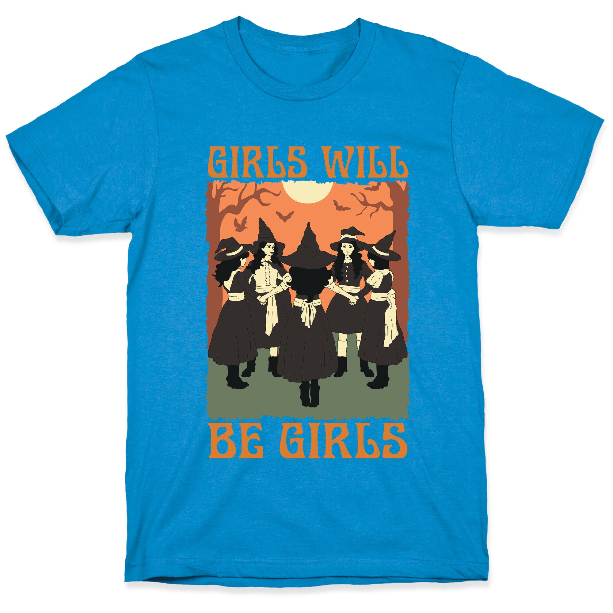 Girls Will Be Girls Witch T-Shirt