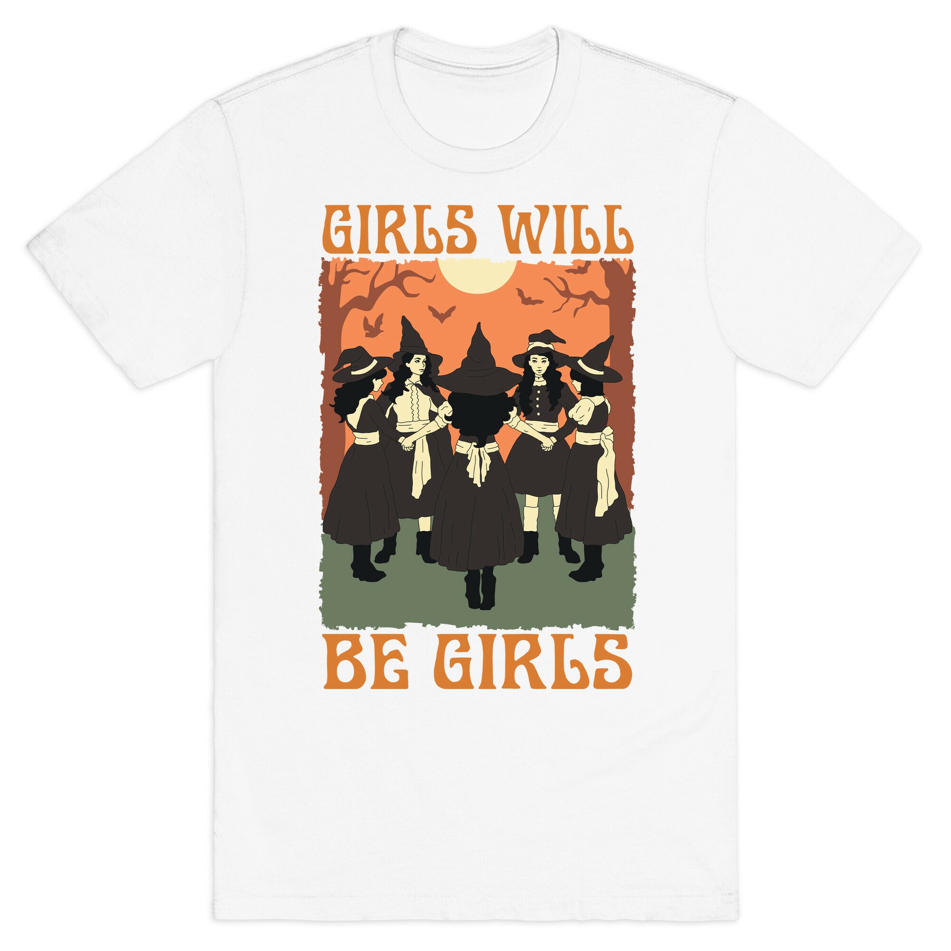 Girls Will Be Girls Witch T-Shirt