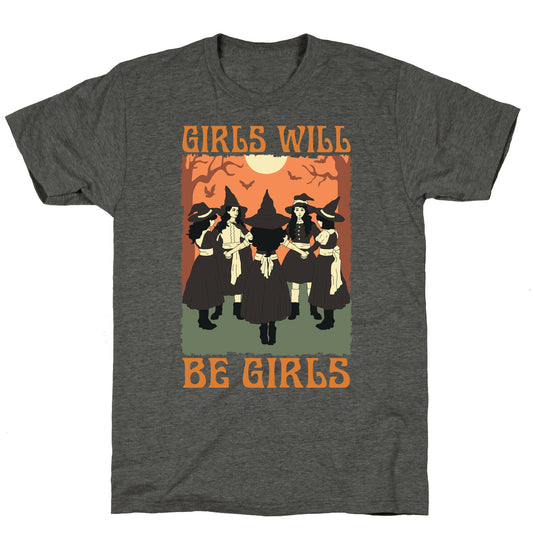 Girls Will Be Girls Witch Unisex Triblend Tee