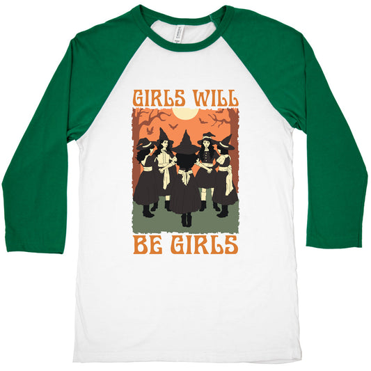 Girls Will Be Girls Witch Baseball Tee