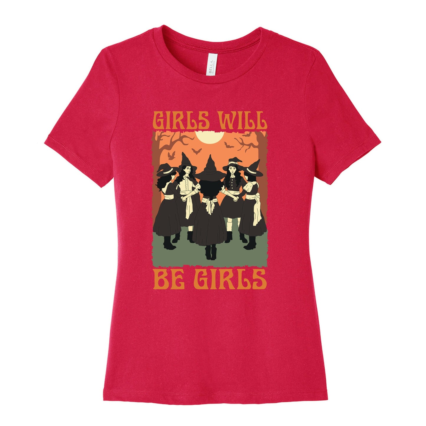 Girls Will Be Girls Witch Womens Cotton Tee