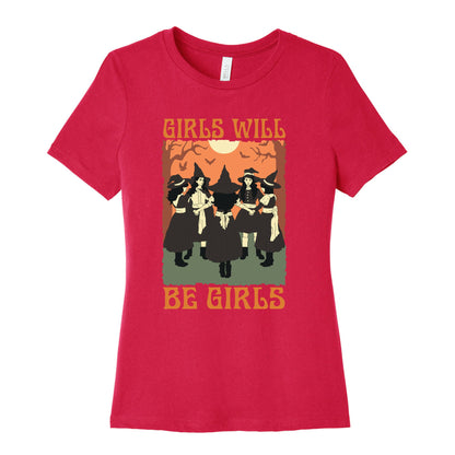 Girls Will Be Girls Witch Womens Cotton Tee