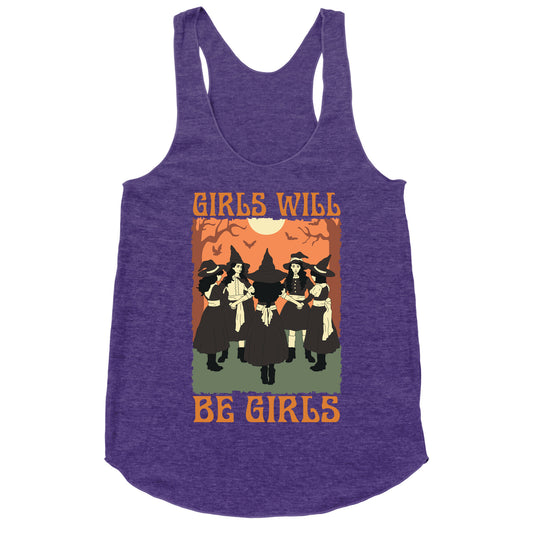 Girls Will Be Girls Witch Racerback Tank