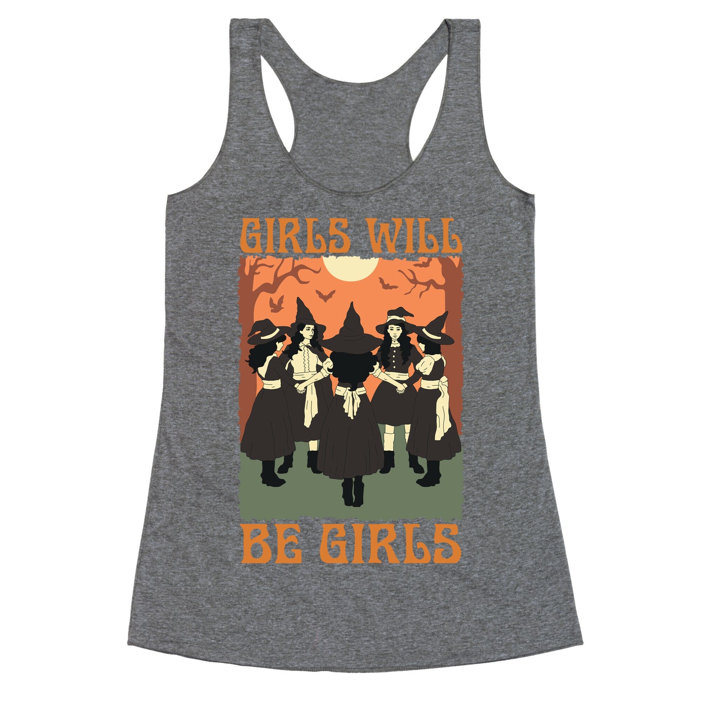 Girls Will Be Girls Witch Racerback Tank