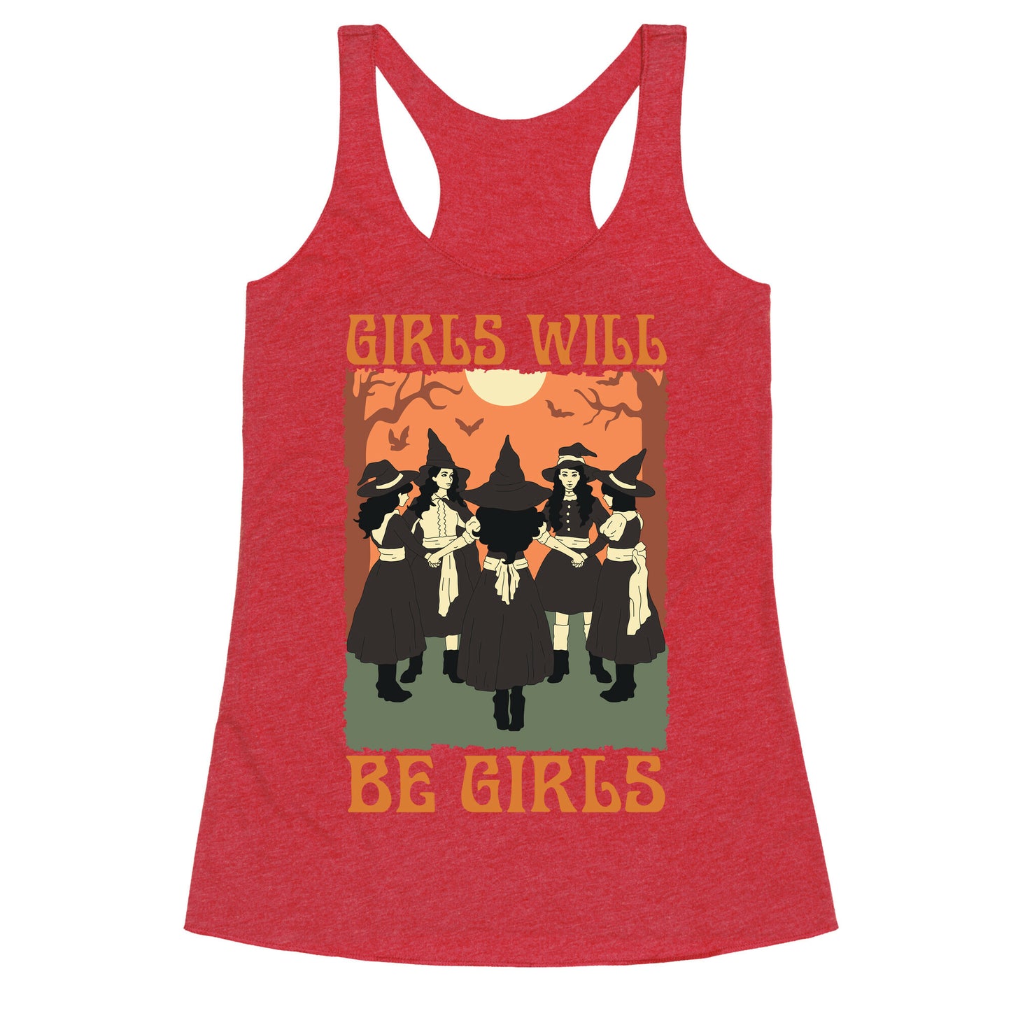 Girls Will Be Girls Witch Racerback Tank