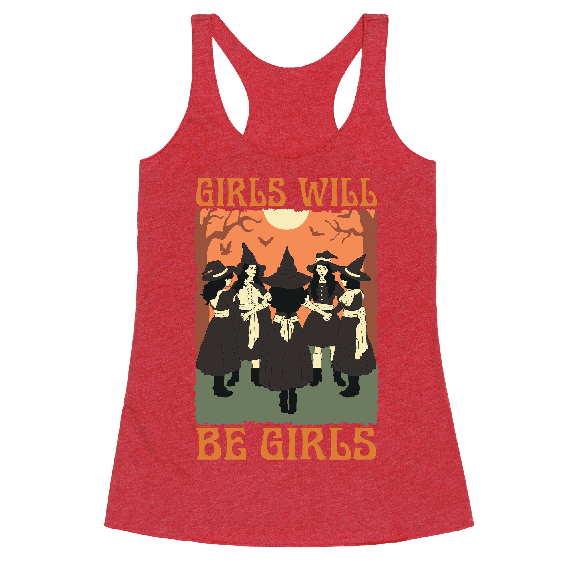 Girls Will Be Girls Witch Racerback Tank
