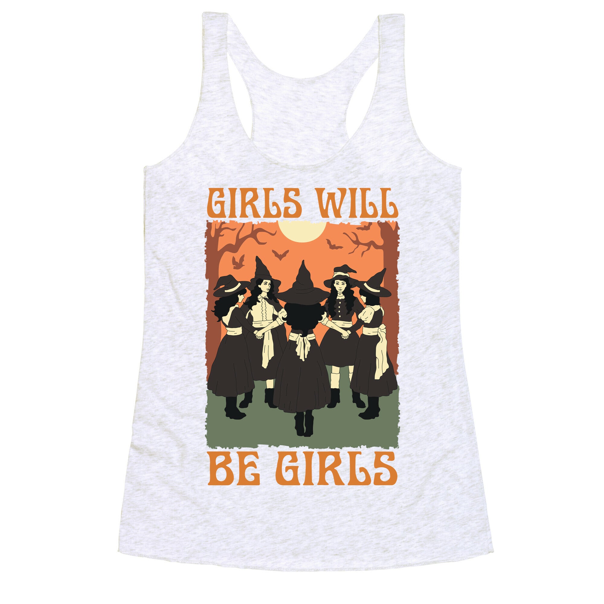 Girls Will Be Girls Witch Racerback Tank