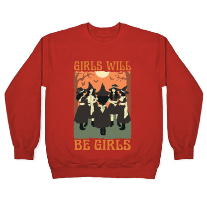 Girls Will Be Girls Witch Crewneck Sweatshirt