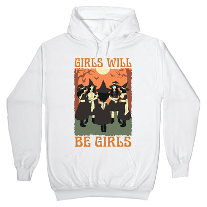 Girls Will Be Girls Witch Hoodie