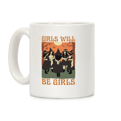 Girls Will Be Girls Witch Coffee Mug