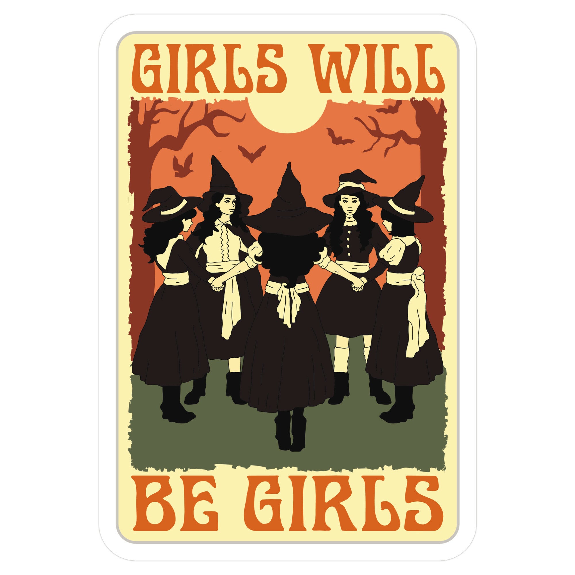 Girls Will Be Girls Witch Sticker