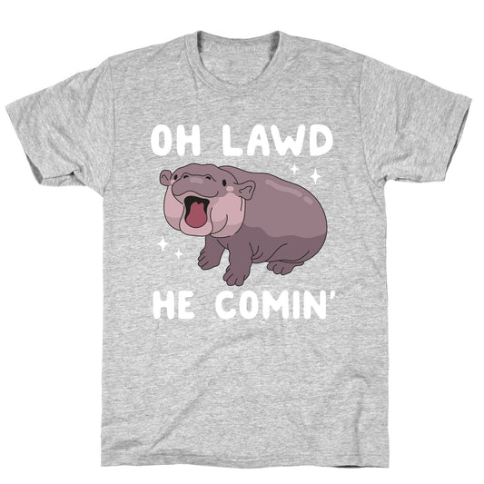 Moo Deng Oh Lawd He Comin T-Shirt