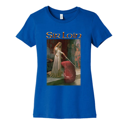 Sir Loin Steak Meme Womens Cotton Tee